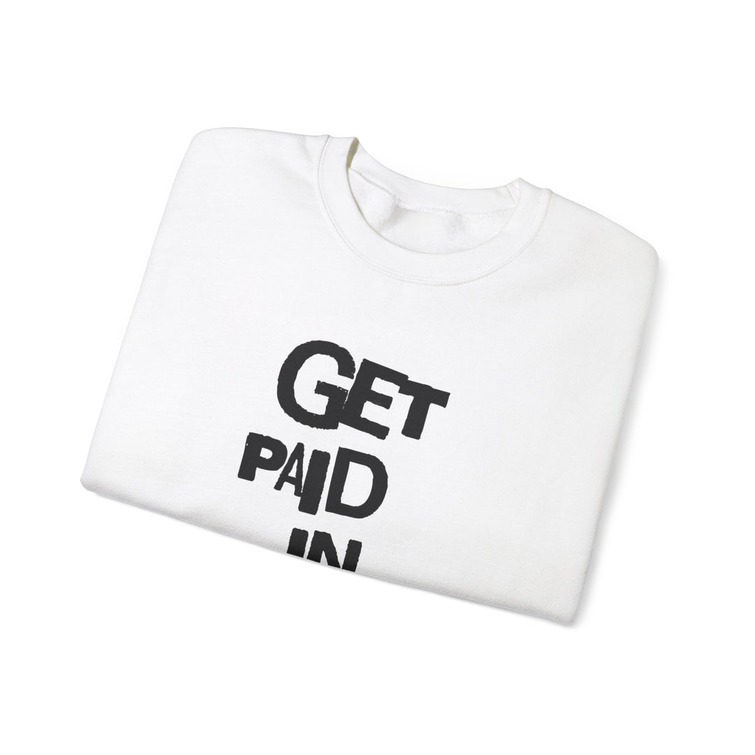 Get Paid In Jesus Name Unisex Heavy Blend™ Crewneck Sweatshirt