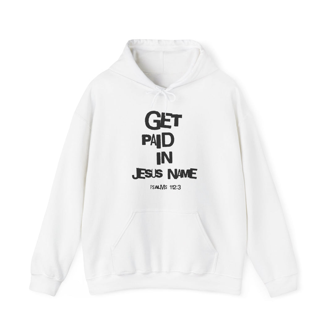 Get Paid In Jesus Name Unisex Heavy Blend™ Hooded Sweatshirt