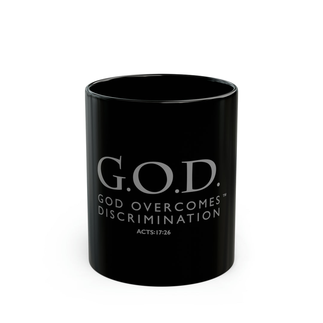 God Over Discrimination 11oz Black Mug