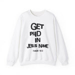 Load image into Gallery viewer, GET PAID IN JESUS NAME Unisex Heavy Blend™ Crewneck Sweatshirt
