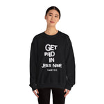 Load image into Gallery viewer, Get Paid In Jesus Name Unisex Heavy Blend™ Crewneck Sweatshirt
