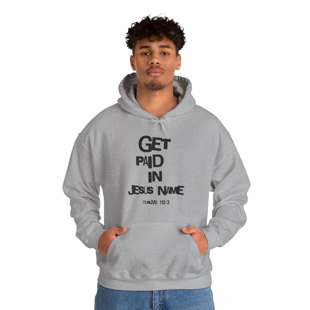 Get Paid In Jesus Name Unisex Heavy Blend™ Hooded Sweatshirt